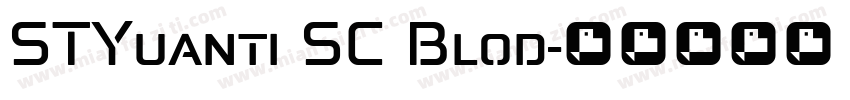 STYuanti SC Blod字体转换